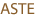 aste