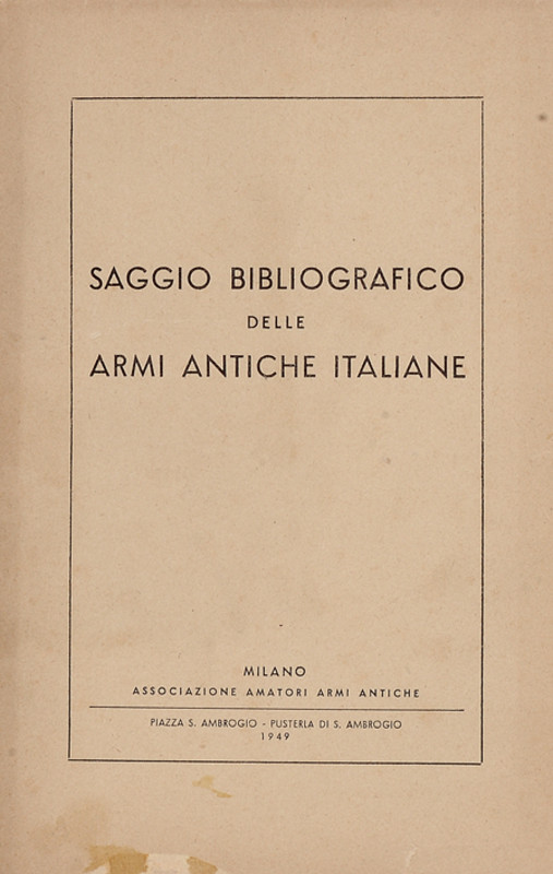 \"Saggio bibliografico delle Armi Antiche Italiane\"