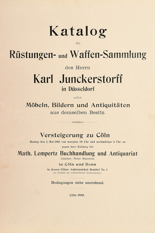 "Rüstungen- und Waffen-Sammlung - Karl Junckerstorff"