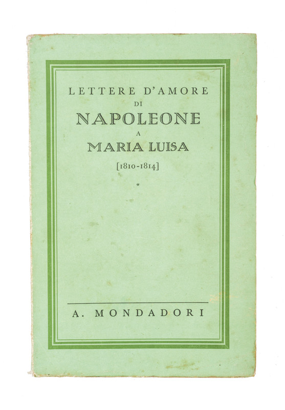 "Lettere d'amore di Napoleone a Maria Luisa"