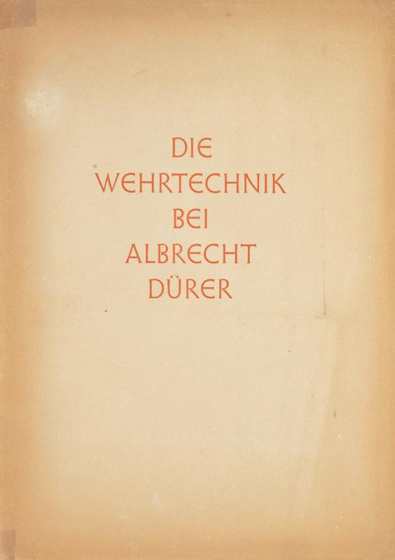 "Die Wehrtechnik bei Albrecht Dürer"