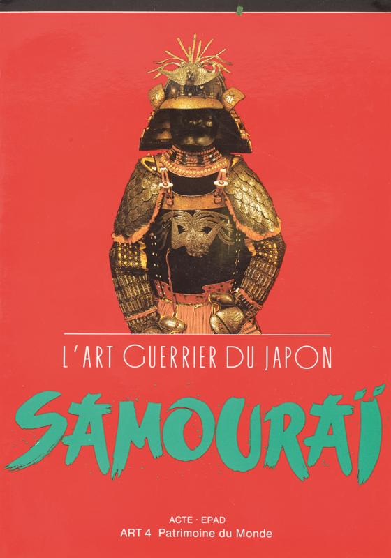"L'Art Guerrier du Japon - Samourai"