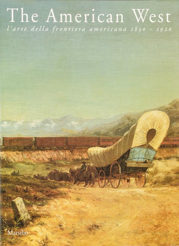"The American West - L'Arte della Frontiera Americana"