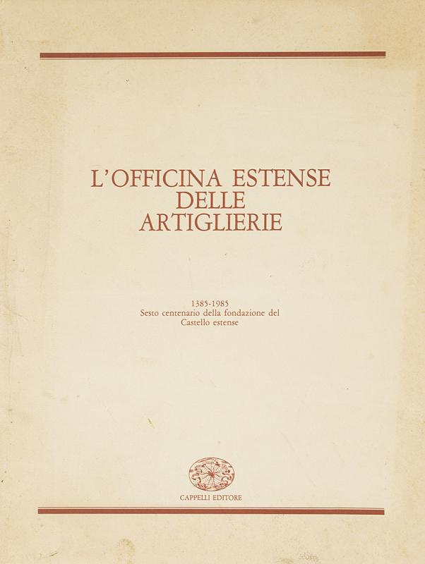"L'Officina Estense delle Artiglierie"
