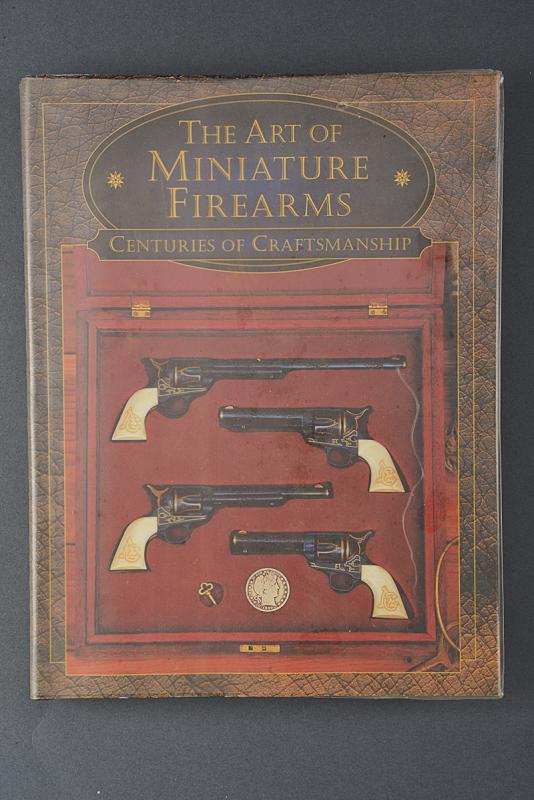 "The Art of Miniature Firearms"